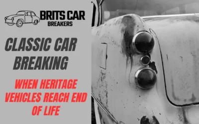 Classic Car Breaking: When Heritage Vehicles Reach End of Life