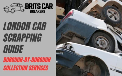 London Car Scrapping Guide: Borough-by-Borough Collection Services