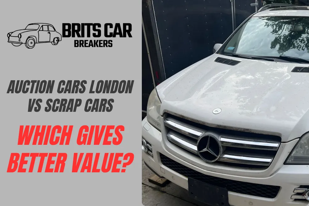 Auction Cars London vs Scrap Cars: Which Gives Better Value?