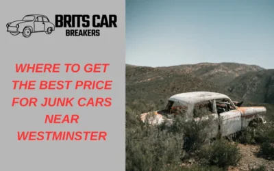 Best Price for Junk Cars in Westminster with Same Day Collection