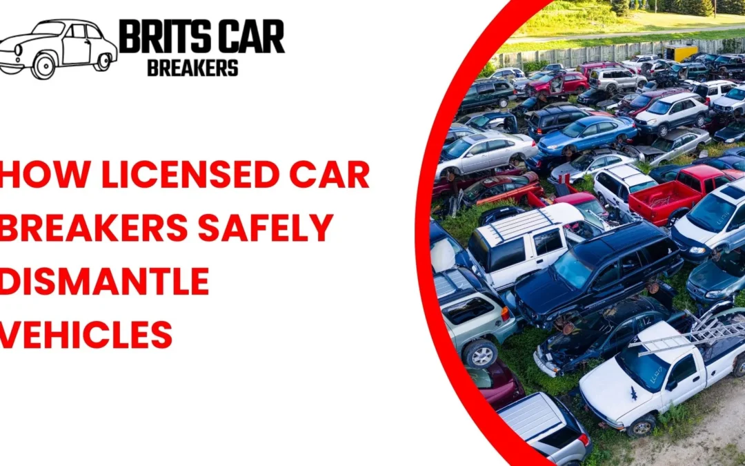 How Licensed Car Breakers Safely Dismantle Vehicles