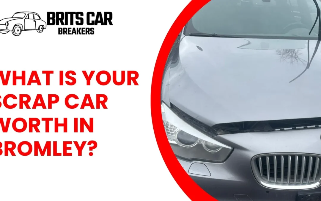 scrap car value Bromley